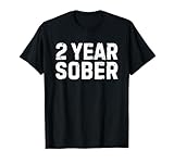 Photo Gallery 2 year sober sobriety maglietta Photo Gallery 2 year sober sobriety maglietta