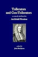Tollerators and Con-Tollerators, a Comedy 1511666056 Book Cover