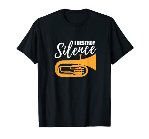 I Destroy Silence Barítono Divertido Euphonium Player Banda de latón Camiseta