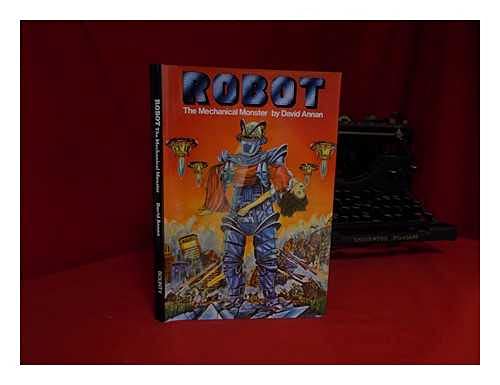 Robot, the mechanical monster 0517525984 Book Cover