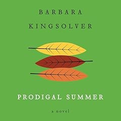 Prodigal Summer Audiolibro Por Barbara Kingsolver arte de portada