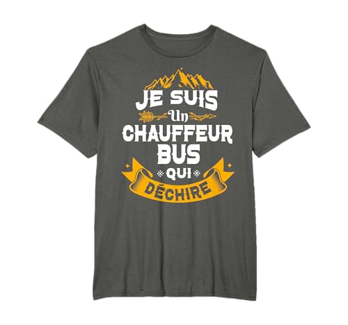 Je suis un chauffeur de bus qui déchire Idée Original Drôle T-Shirt