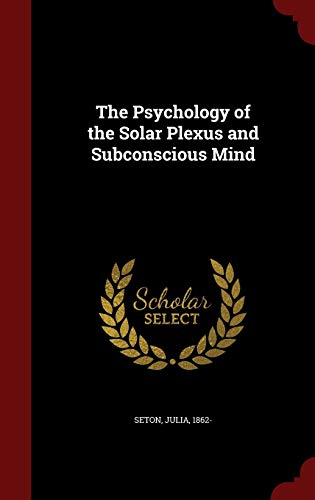 The Psychology of the Solar Plexus and Subconsc... 1298771188 Book Cover