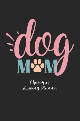 Dog mom: Christmas Shopping List Planner&Journal,Christmas Notebook and Holiday Party Planner,Christian Happy Xmas Organizer Journal Planner,Gift ... Bucket List with Checklist Boxes and Lines image 2