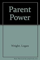Parent Power 0553146548 Book Cover