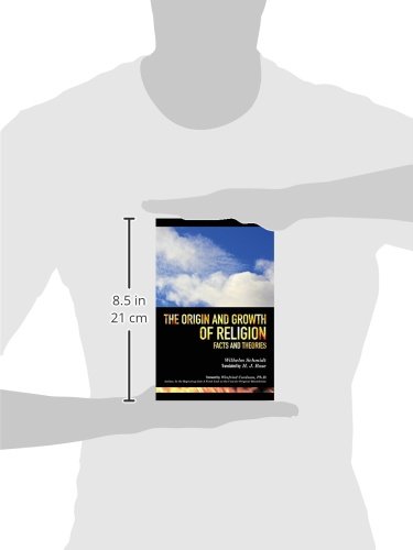 The Origin and Growth of Religion