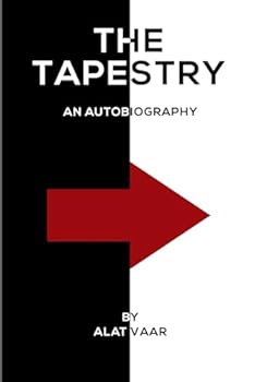 Paperback The Tapestry: An Autobiography Book