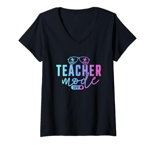 Mujer Modo de profesor apagado, Vibes del último día de escuela, vacaciones de verano Camiseta Cuello V