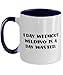 Reusable Welding, A Day Without Welding is a Day Wasted, Welding Two Tone 11oz Mug From