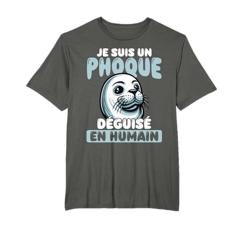 Je Suis Un phoque Déguisée En Humain T-Shirt