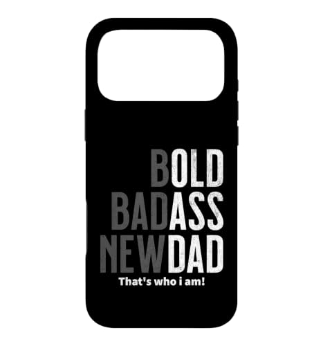 Bold Badass New Dad Gag �t�@�j�[ ���̓� �v �a���� �X�}�z�P�[�X iPhone 17 Pro Max �p