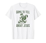 Funny Christian Meme Squirrel Tell World Jesus