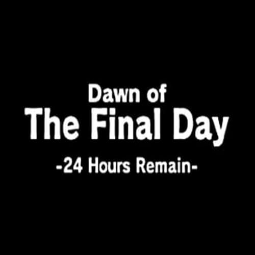 The Dawn Before The Final Day