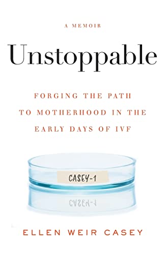 31qIN2G8mPL. SL500  - Unstoppable: Forging the Path to Motherhood in the Early Days of IVF