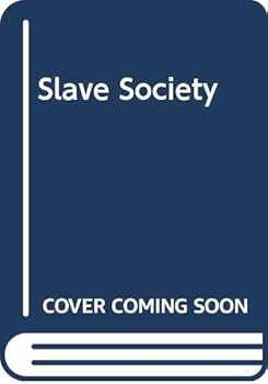Hardcover Slave society in the British Leeward Islands at the end of the eighteenth century Book