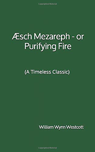 Aesch Mezareph or Purifying Fire