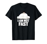 Big Hero 6 - I Am Not Fast T-Shirt