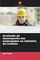 Avaliação do desempenho dos empregados na indústria do cimento 6205386526 Book Cover