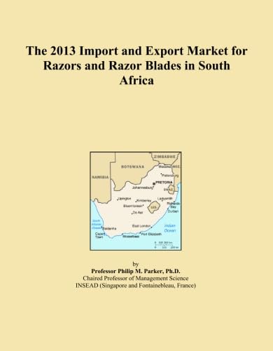 The 2013 Import and Export Market for Razors and Razor Blades in South Africa