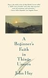 A Beginner's Faith in Things Unseen (Concord Library)