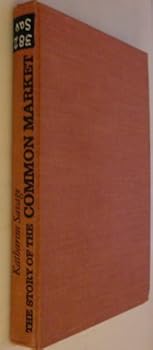 Hardcover The story of the Common Market Book