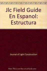 Jlc Field Guide En Espanol: Estructura