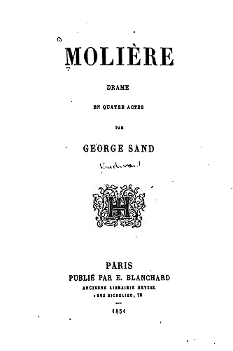 Molière, Drame en Quatre Actes (French Edition)
