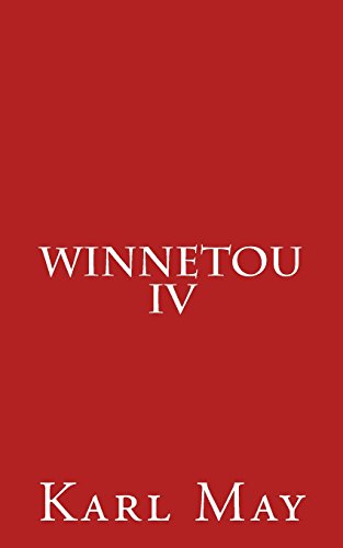 Winnetou IV [German] 1516876407 Book Cover