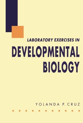 Laboratory Exercises in Developmental Biology