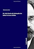 emin pascha buch  Dr. Emin Pascha ein Vorkaepfer der Kultur im Innern Afrikas