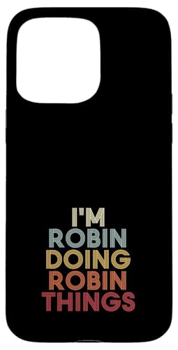 Robin Name Robin Personalized Name First Given �X�}�z�P�[�X iPhone 15 Pro Max �p