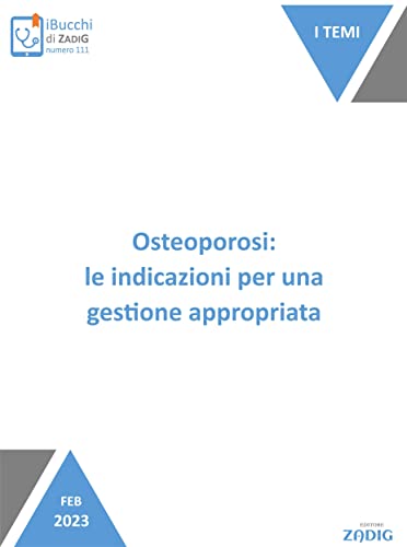 Osteoporosi: le indicazioni per una gestione appropriat