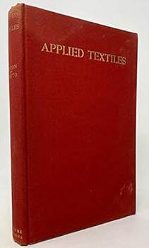 Applied Textiles: Raw Materials to Finished Fabrics