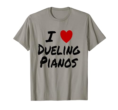 I Heart (Love) Dueling Pianos Entretenimiento Audiencia Camiseta