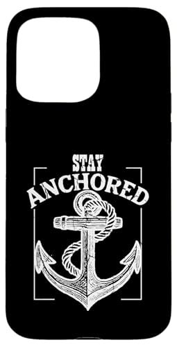 Stay Anchored - ���g�� �q�C �d �C �X�}�z�P�[�X iPhone 15 Pro Max �p