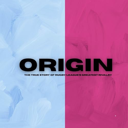 Origin: True Story of Rugby League's Greatest Rivalry cover art