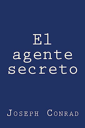 El agente secreto (Spanish Edition)