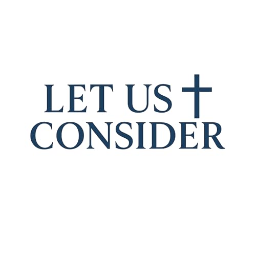 Let Us Consider Podcast Por Tim Miller arte de portada