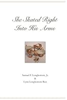 She Skated Right Into His Arms 1539617912 Book Cover
