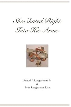 Paperback She Skated Right Into His Arms Book