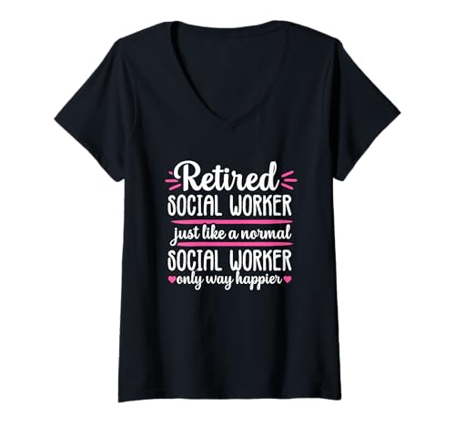 Womens Retired Social Worker Funny Tee for Women V-Neck T-Shirt