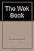 Produktbild The Wok Book