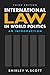 International Law in World Politics: An Introduction, 3rd ed.