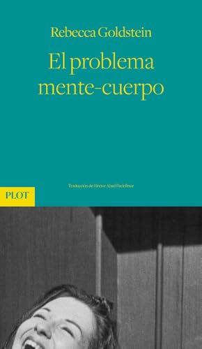 El problema mente-cuerpo (PLOT)