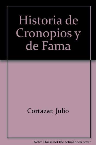 Historia de Cronopios y de Famas (Spanish Edition) [Spanish] 9871106351 Book Cover