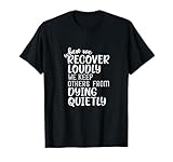 When We Recover Loudly Sobriety Recovery
