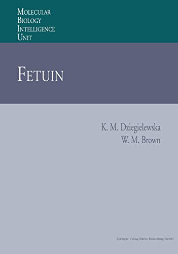Fetuin (Molecular Biology Intelligence Unit) view 2