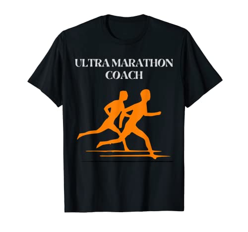 Ultramarathon Coach Funny Marathon Running Runner Distancia Camiseta