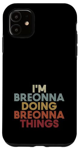 Breonna Name Breonna Personalized Name First Given �X�}�z�P�[�X iPhone 11 �p