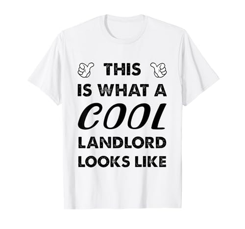 This is What A Cool Landlord Looks Like T-Shirt
